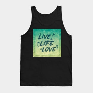 Live the Life You Love - Vintage Vacation Tank Top